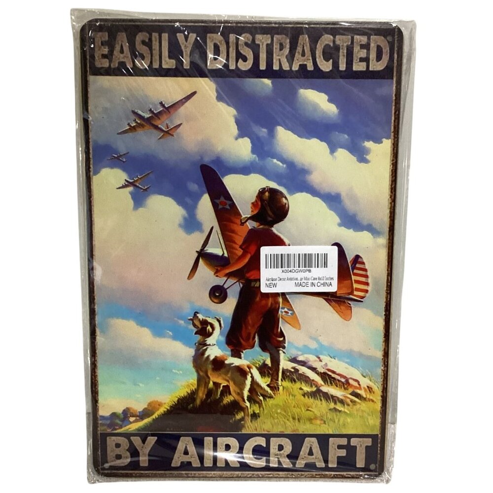 8 X 12 Tin Retro Golden Era Signage Easily Distracted By Aircraft  New Sealed
